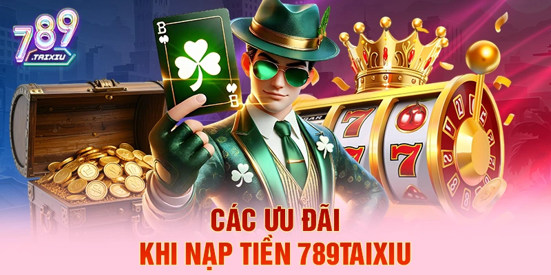 C&aacute;c ưu đ&atilde;i khi nạp tiền XX88